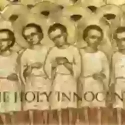 9.30am Sunday 28th. December - The Holy Innocents